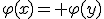 \varphi(x)= \varphi(y)