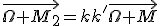 \vec{\Omega M_2}=kk'\vec{\Omega M}