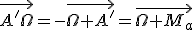\vec{A'\Omega}=-\vec{\Omega A'}=\vec{\Omega M_a}