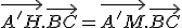 \vec{A'H}.\vec{BC}=\vec{A'M}.\vec{BC}