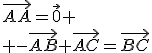 \vec{AA}=\vec0
 \\ -\vec{AB}+\vec{AC}=\vec{BC}