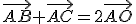 \vec{AB}+\vec{AC}=2\vec{AO}