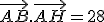 \vec{AB}.\vec{AH}=28