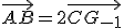 \vec{AB}=2\vec{CG_{-1}}