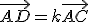 \vec{AD}=k\vec{AC}