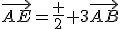 \vec{AE}=\frac 2 3\vec{AB}