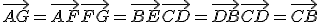 \vec{AG} = \vec{AF} + \vec{FG} = \vec{BE} + \vec{CD} = \vec{DB} + \vec{CD} = \vec{CB}