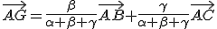\vec{AG}=\frac{\beta}{\alpha+\beta+\gamma}\vec{AB}+\frac{\gamma}{\alpha+\beta+\gamma}\vec{AC}