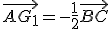 \vec{AG_1}=-\frac{1}{2}\vec{BC}