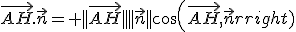 \vec{AH}.\vec{n}= ||\vec{AH}||||\vec{n}||cos(\vec{AH},\vec{n})