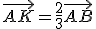 \vec{AK} = \frac{2}{3} \vec{AB}