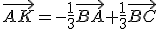 \vec{AK}=-\frac{1}{3}\vec{BA}+\frac{1}{3}\vec{BC}