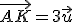 \vec{AK}=3\vec{u}