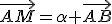 \vec{AM}=\alpha \vec{AB}