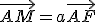 \vec{AM}=a\vec{AF}