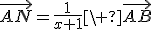 \vec{AN}=\frac{1}{x+1}\ \vec{AB}