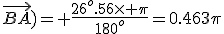 (\vec{CB};\vec{BA})= \frac{26^o.56\times \pi}{180^o}=0.463\pi