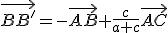 \vec{BB'}=-\vec{AB}+\frac{c}{a+c}\vec{AC}
