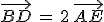 \vec{BD}\,=\,2\,\vec{AE}