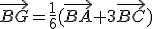 \vec{BG}=\frac{1}{6}(\vec{BA}+3\vec{BC})