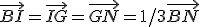 \vec{BI} = \vec{IG} = \vec{GN} = 1/3 \vec{BN}