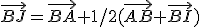 \vec{BJ}=\vec{BA}+1/2(\vec{AB}+\vec{BI})