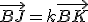\vec{BJ}=k\vec{BK}