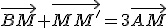 \vec{BM}+\vec{MM'}=3\vec{AM}