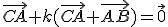 \vec{CA}+k(\vec{CA}+\vec{AB})=\vec{0}