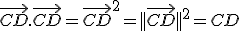 \vec{CD}.\vec{CD}=\vec{CD}^2=||\vec{CD}||^2=CD