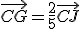 \vec{CG}=\frac{2}{5}\vec{CJ}