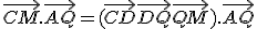 \vec{CM}.\vec{AQ} = (\vec{CD}+\vec{DQ}+\vec{QM}).\vec{AQ}