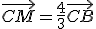 \vec{CM}=\frac{4}{3}\vec{CB}