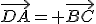 \vec{DA}= \vec{BC}