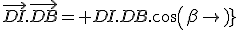 \vec{DI}.\vec{DB}= DI.DB.cos(\beta)
