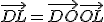 \vec{DL} = \vec{DO} + \vec{OL}