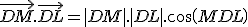 \vec{DM}.\vec{DL} = |DM|.|DL|.cos(MDL)