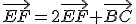 \vec{EF}=2\vec{EF}+\vec{BC}