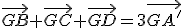 \vec{GB}+\vec{GC}+\vec{GD}=3\vec{GA'}