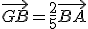 \vec{GB}=\frac{2}{5}\vec{BA}