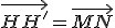 \vec{HH'}=\vec{MN}