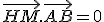 \vec{HM}.\vec{AB}=0