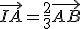 \vec{IA}=\frac{2}{3}\vec{AB}