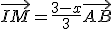 \vec{IM} = \frac{3 - x}{3} \vec{AB}