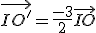 \vec{IO'}=\frac{-3}{2}\vec{IO}