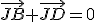 \vec{JB}+\vec{JD}=0