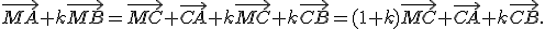 \vec{MA}+k\vec{MB}=\vec{MC}+\vec{CA}+k\vec{MC}+k\vec{CB}=(1+k)\vec{MC}+\vec{CA}+k\vec{CB}.