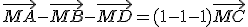 \vec{MA}-\vec{MB}-\vec{MD} = ( 1-1-1 )\vec{MC}