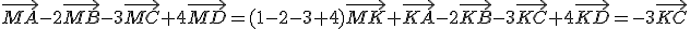 \vec{MA}-2\vec{MB}-3\vec{MC}+4\vec{MD}=(1-2-3+4)\vec{MK}+\vec{KA}-2\vec{KB}-3\vec{KC}+4\vec{KD}=-3\vec{KC}