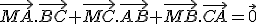 \vec{MA}.\vec{BC}+\vec{MC}.\vec{AB}+\vec{MB}.\vec{CA}=\vec{0}
